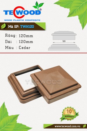  Nắp chụp đầu và chân trụ cột TWH120 - Cedar 