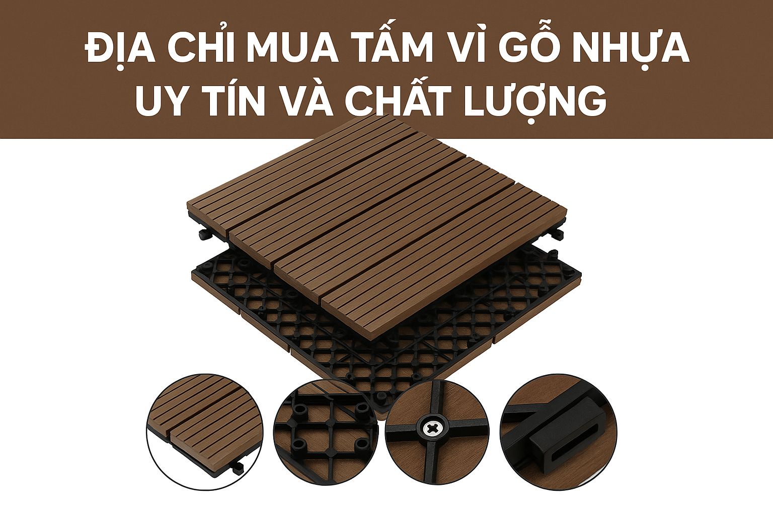 Địa chỉ mua tấm vỉ gỗ nhựa uy tín và chất lượng tại HCM