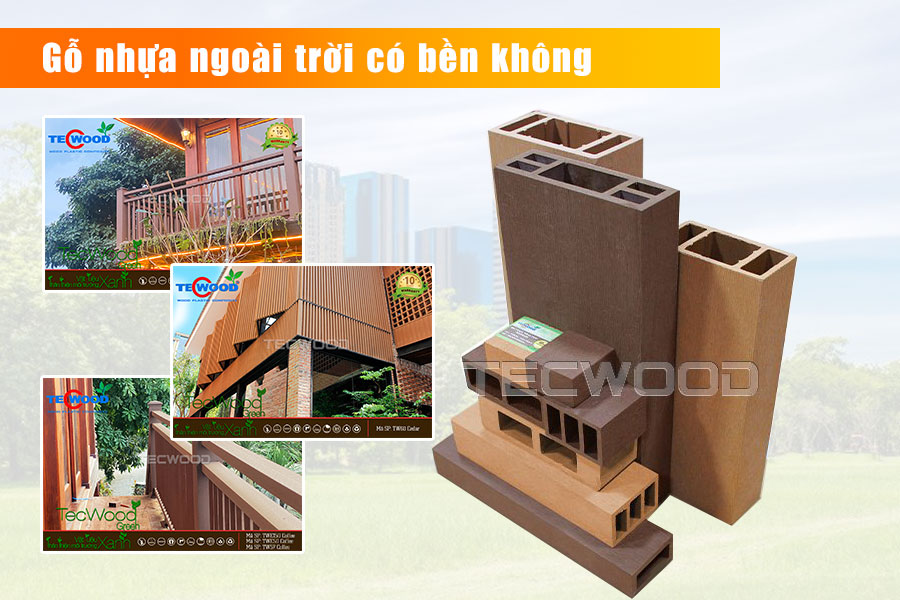 Gỗ nhựa ngoài trời có bền không?